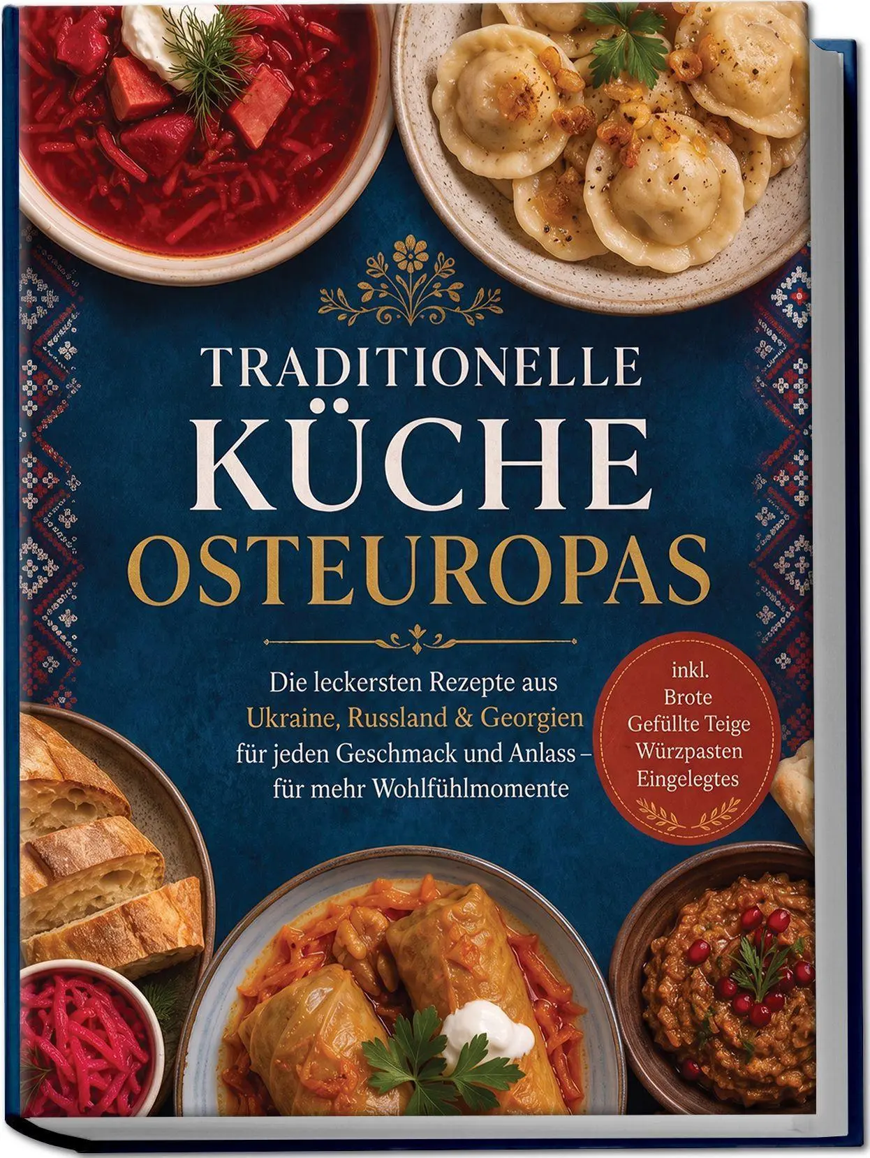 Cover: 9783989104464 | Traditionelle Küche Osteuropas: Die leckersten Rezepte aus Ukraine,...