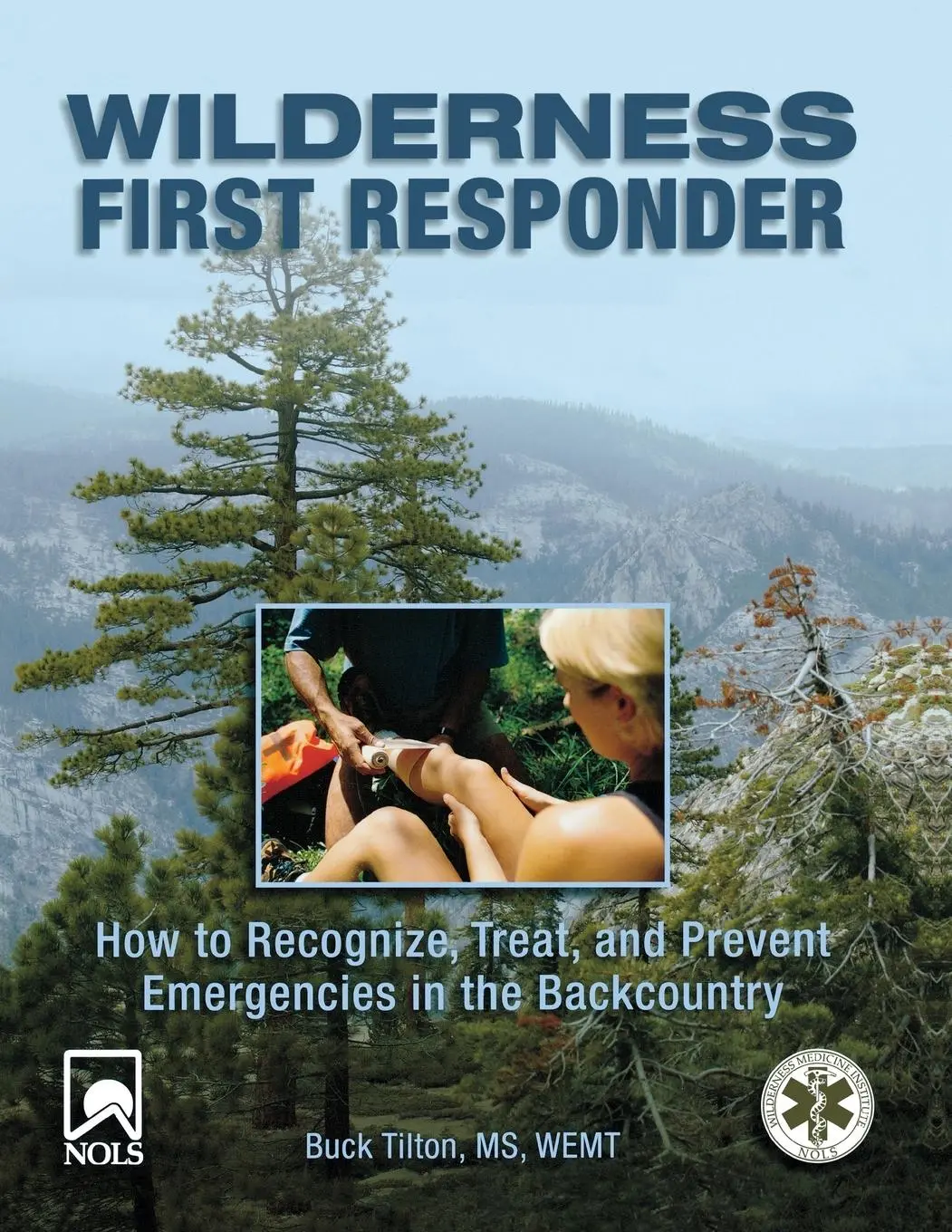 Cover: 9780762754564 | Wilderness First Responder | Buck Tilton | Taschenbuch | Englisch