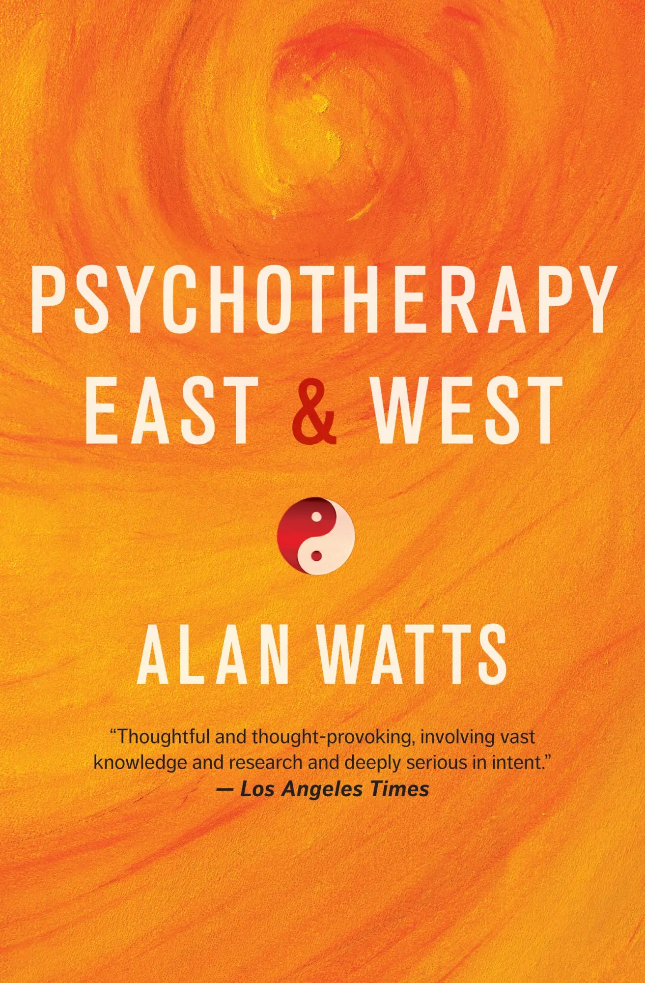 Cover: 9781608684564 | Psychotherapy East &amp; West | Alan Watts | Taschenbuch | Englisch | 2017