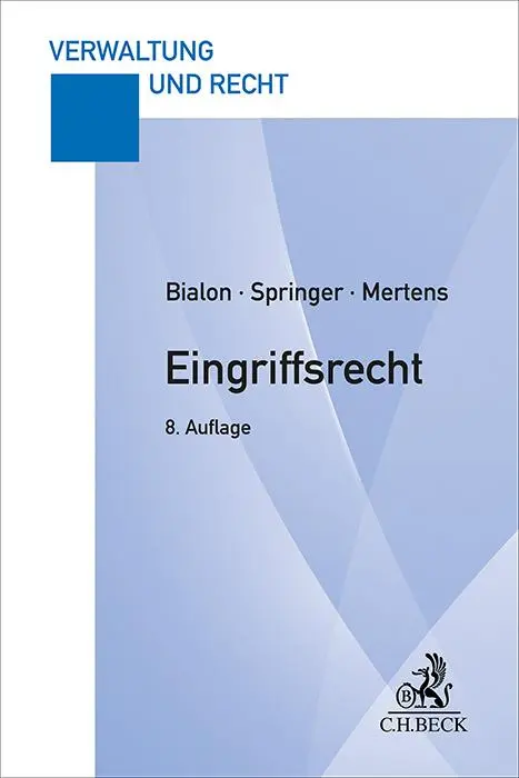 Cover: 9783406804564 | Eingriffsrecht | Eine praxisorientierte Darstellung | Bialon (u. a.)