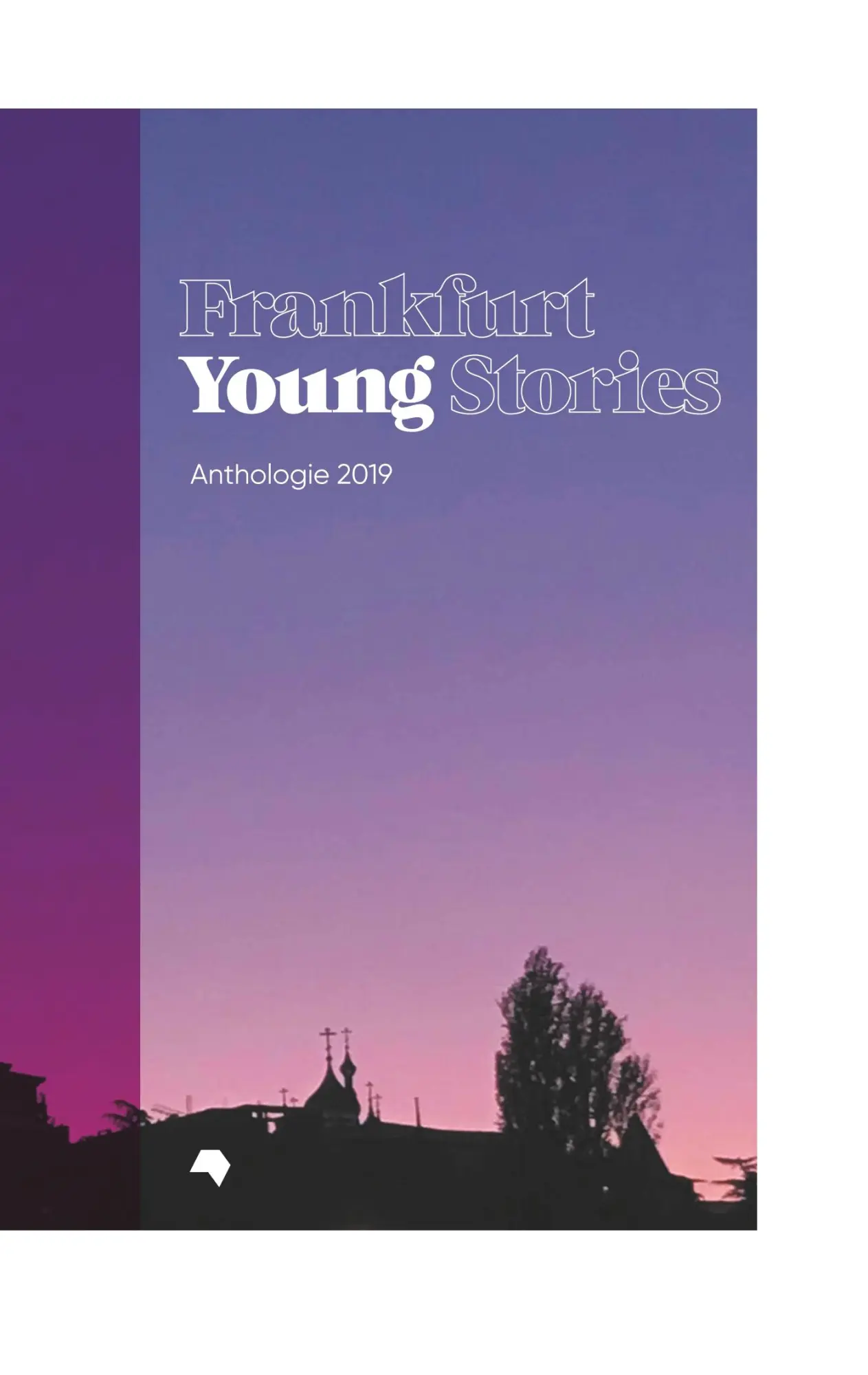 Cover: 9783750404564 | Frankfurt Young Stories | Anthologie 2019 | Frankfurter Buchmesse
