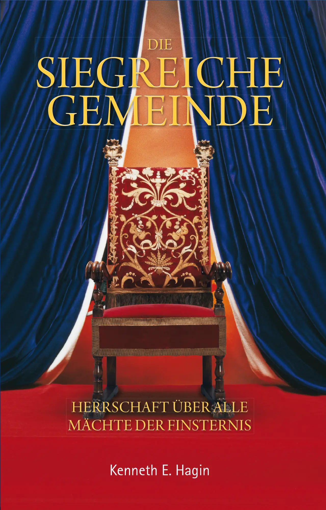 Cover: 9783924054564 | Die siegreiche Gemeinde | Kenneth E. Hagin | Buch | Buch