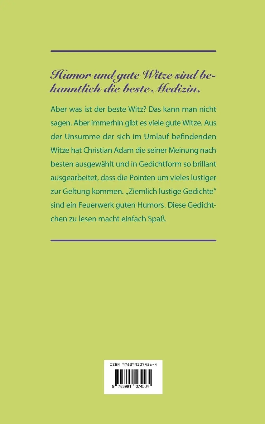 Rückseite: 9783991074564 | Ziemlich lustige Gedichte | Band 1 | Christian Adam | Taschenbuch