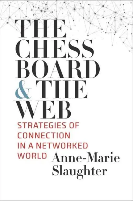 Cover: 9780300234664 | The Chessboard and the Web | Anne-Marie Slaughter | Taschenbuch | 2018