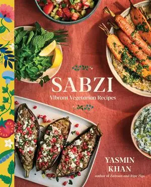 Cover: 9781324064664 | Sabzi | Vibrant Vegetarian Recipes | Yasmin Khan | Buch | Englisch