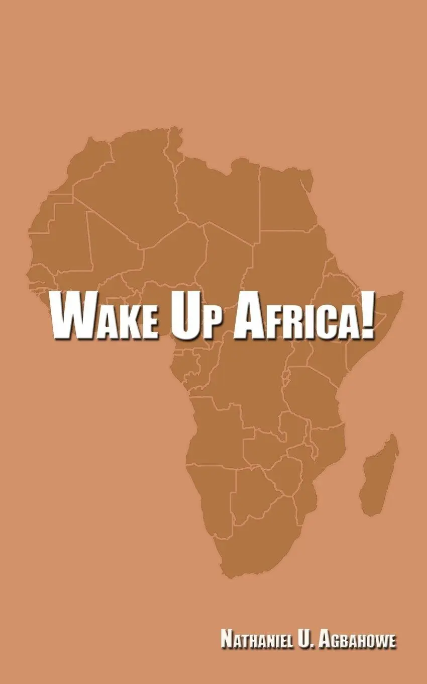 Cover: 9781438914664 | Wake Up Africa! | Nathaniel U. Agbahowe | Taschenbuch | Englisch