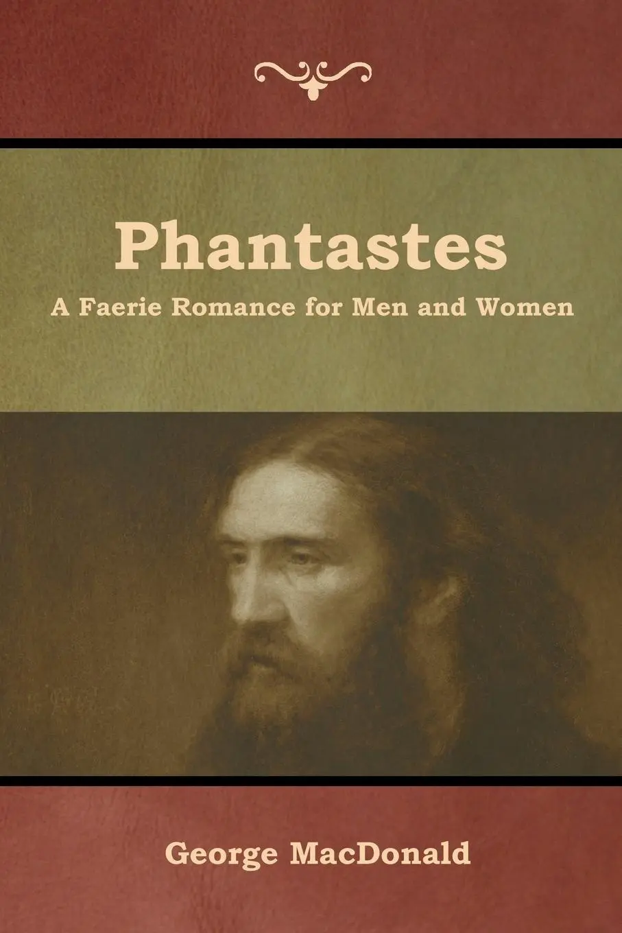 Cover: 9781618954664 | Phantastes | A Faerie Romance for Men and Women | George Macdonald