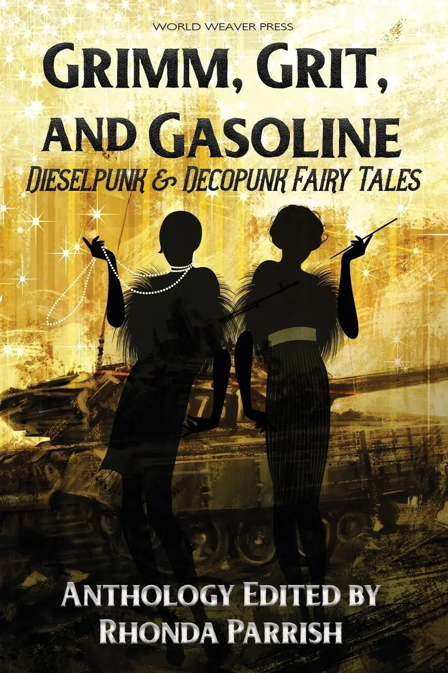 Cover: 9781732254664 | Grimm, Grit, and Gasoline | Dieselpunk and Decopunk Fairy Tales | Buch