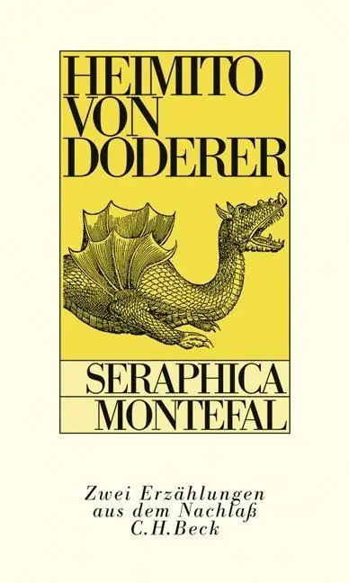 Cover: 9783406584664 | Seraphica (Franziscus von Assisi). Montefal (Eine avanture) | Doderer