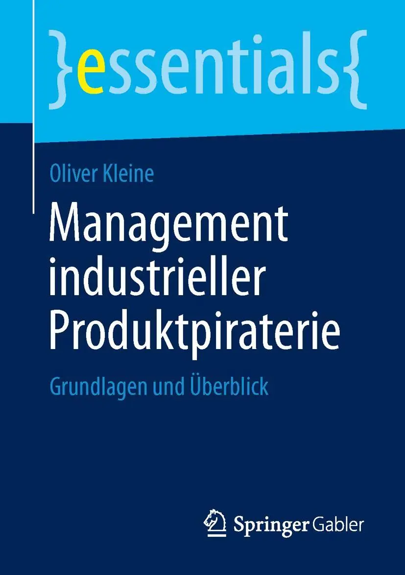 Cover: 9783658044664 | Management industrieller Produktpiraterie | Grundlagen und Überblick