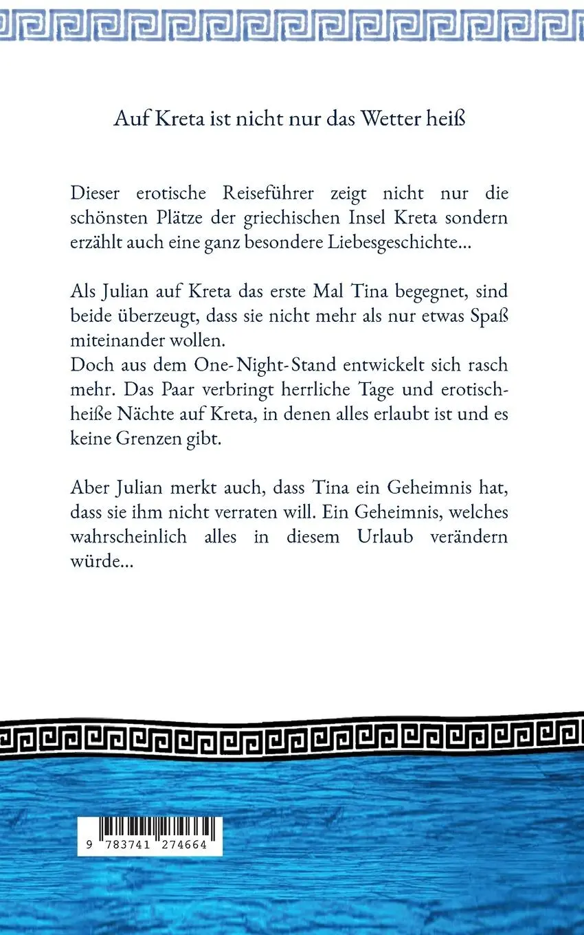 Rückseite: 9783741274664 | One Life Stand | Sonne, Sex und Liebesrausch auf Kreta | Popolousus