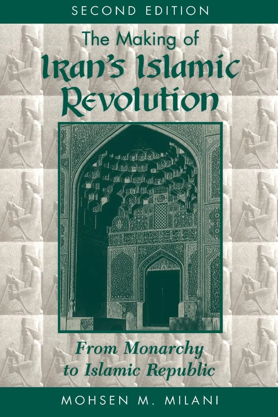 Cover: 9780813384764 | The Making Of Iran's Islamic Revolution | Mohsen M Milani | Buch