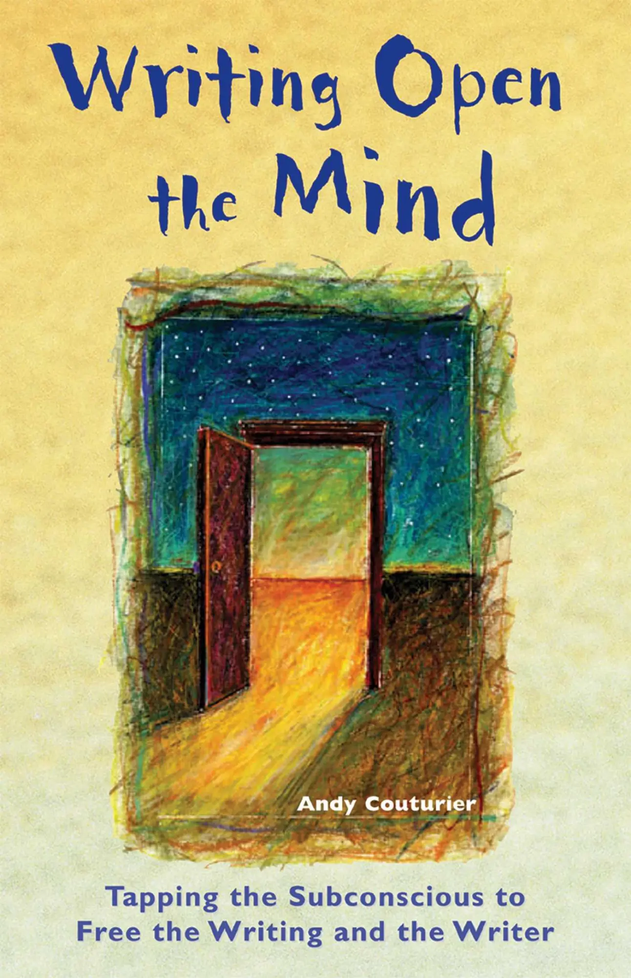Cover: 9781569754764 | Writing Open the Mind | Andy Couturier | Taschenbuch | Englisch | 2005