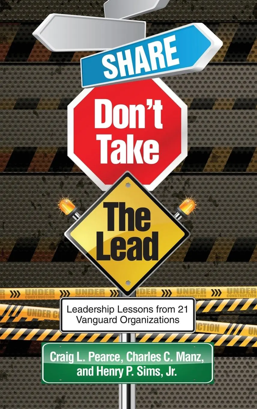 Cover: 9781623964764 | Share, Don't Take the Lead (Hc) | Craig L. Pearce (u. a.) | Buch