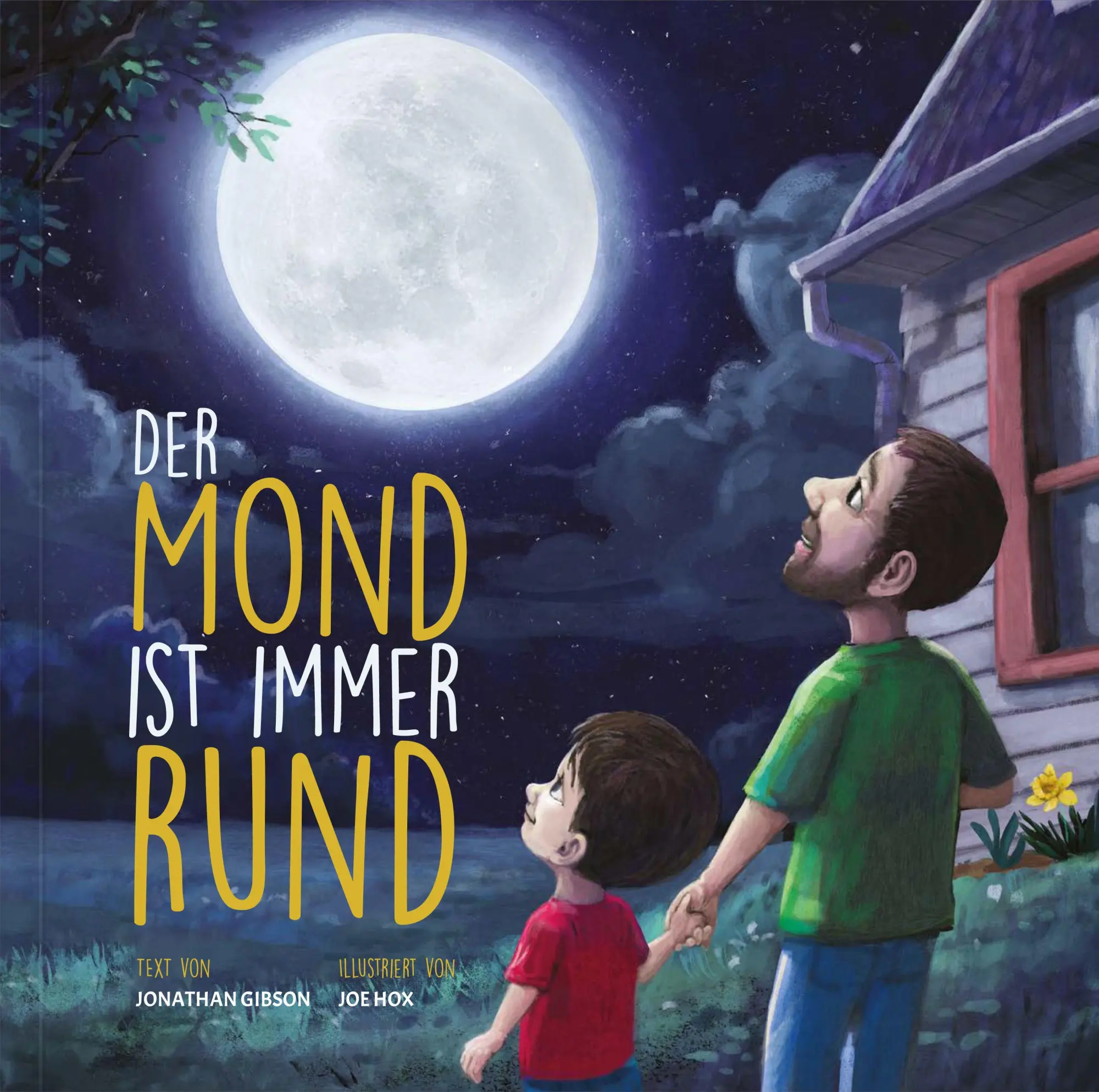 Cover: 9783986654764 | Der Mond ist immer rund | Jonathan Gibson | Buch | 32 S. | Deutsch