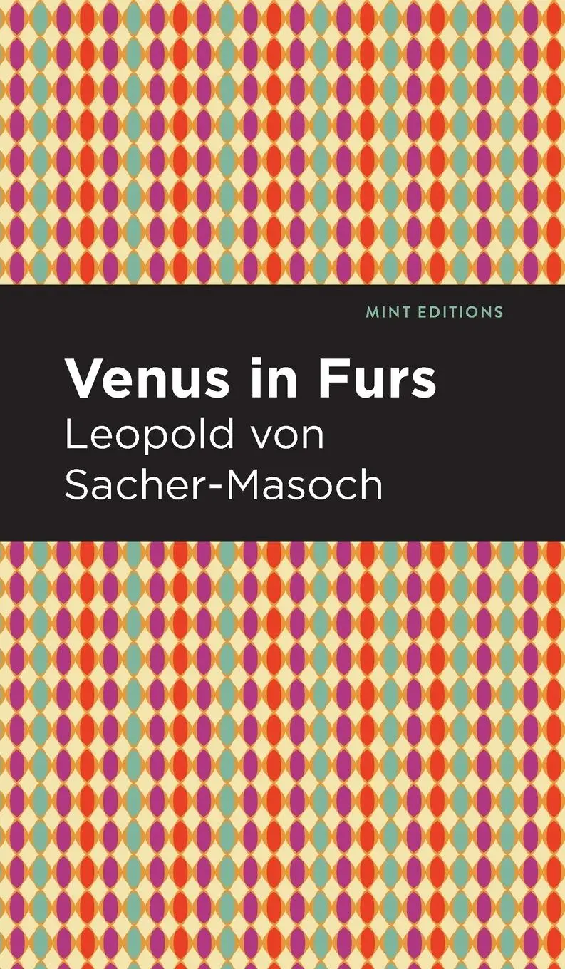 Cover: 9781513204864 | Venus in Furs | Leopold Sacher-Masoch | Buch | Gebunden | Englisch