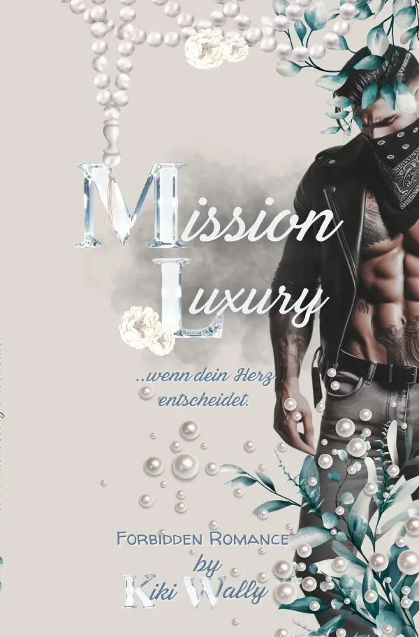 Cover: 9783565034864 | Mission Luxury | Wenn dein Herz entscheidet. DE | Kiki Wally | Buch