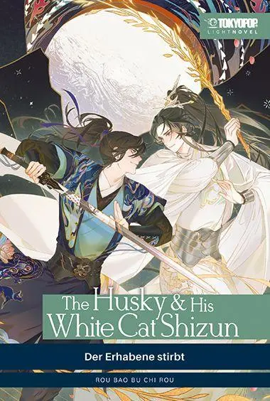 Cover: 9783759314864 | The Husky &amp; His White Cat Shizun Light Novel 01 | Der Erhabene stirbt