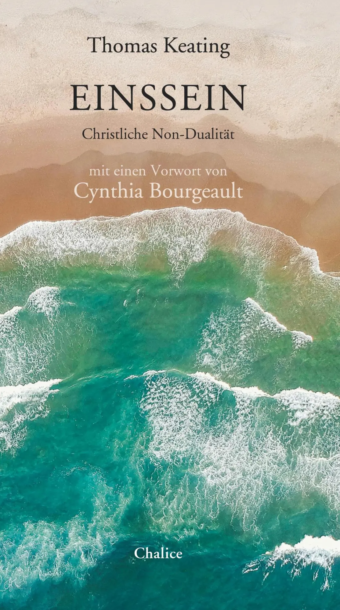 Cover: 9783942914864 | Einssein | Christliche Non-Dualität | Thomas Keating | Buch | Deutsch