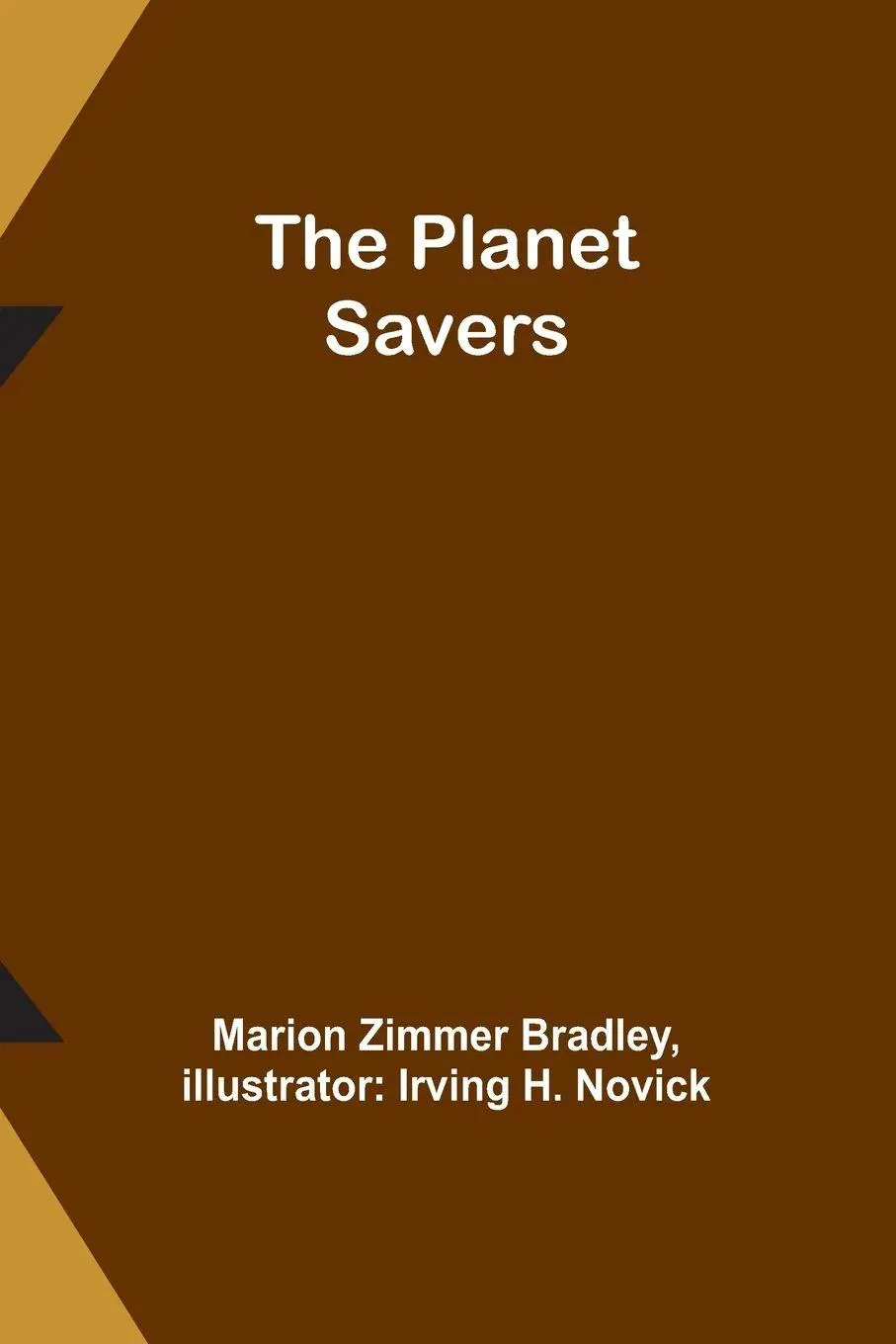 Cover: 9789357914864 | The Planet Savers | Marion Zimmer Bradley | Taschenbuch | Englisch