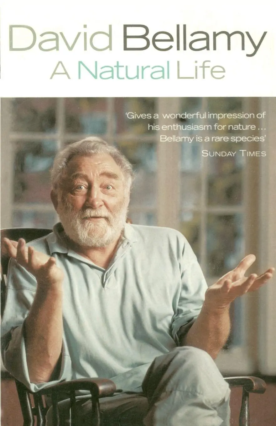 Cover: 9780099414964 | A Natural Life | David Bellamy | Taschenbuch | Englisch | 2003 | Arrow