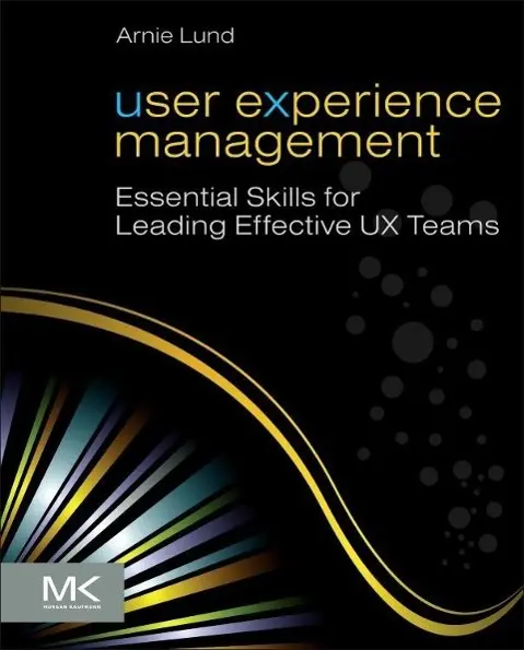 Cover: 9780123854964 | User Experience Management | Arnie Lund | Taschenbuch | Englisch