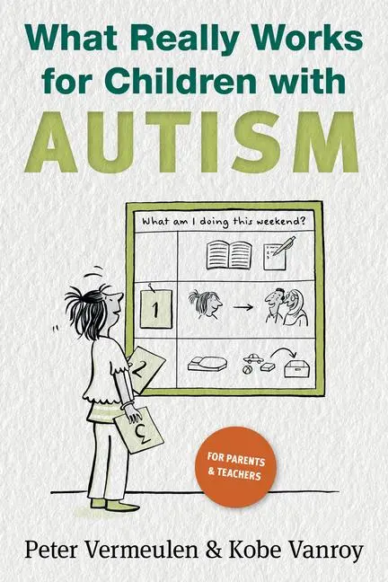 Cover: 9781957984964 | What Really Works for Children with Autism | Peter Vermeulen (u. a.)