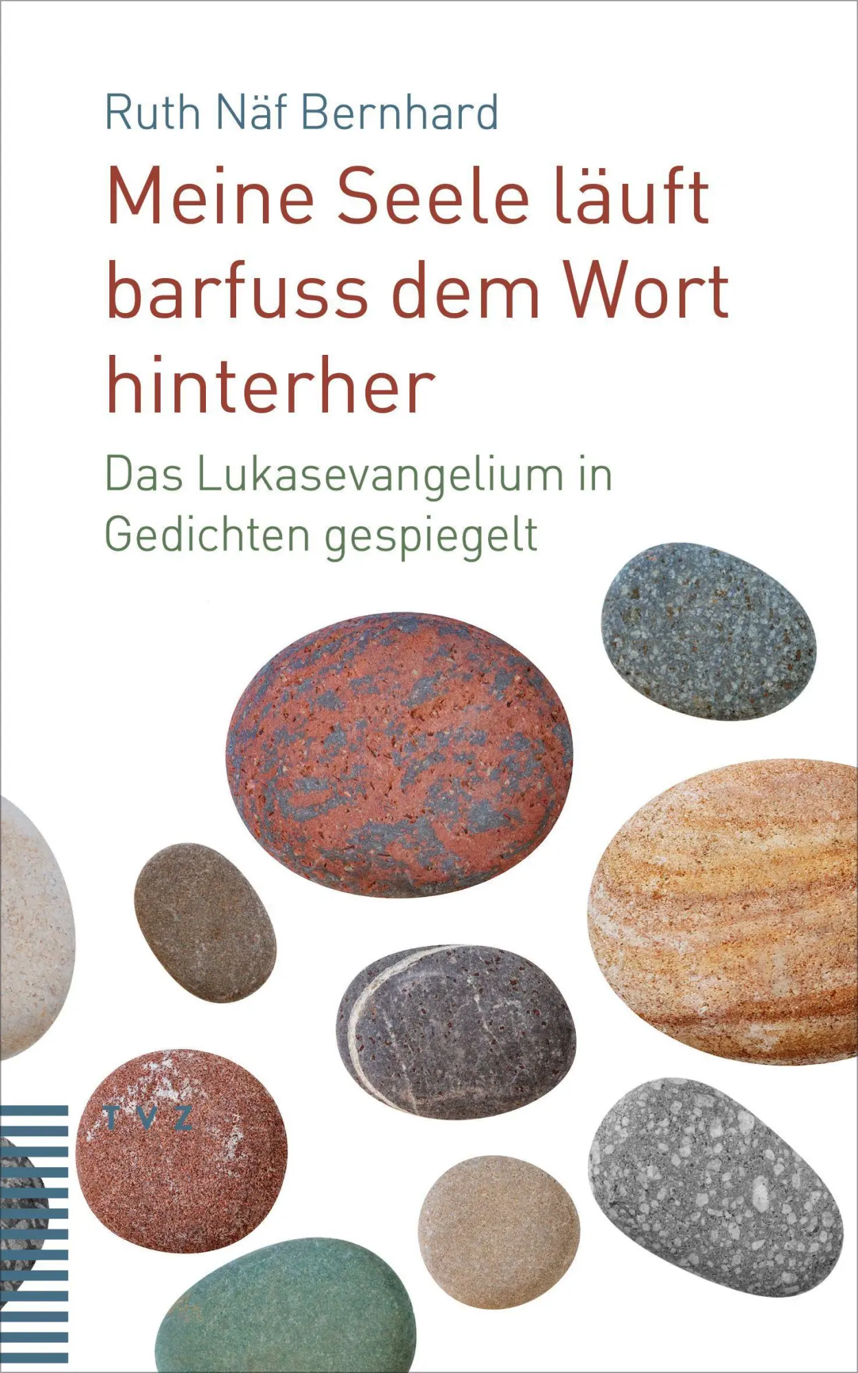 Cover: 9783290184964 | Meine Seele läuft barfuss dem Wort hinterher | Ruth Näf Bernhard
