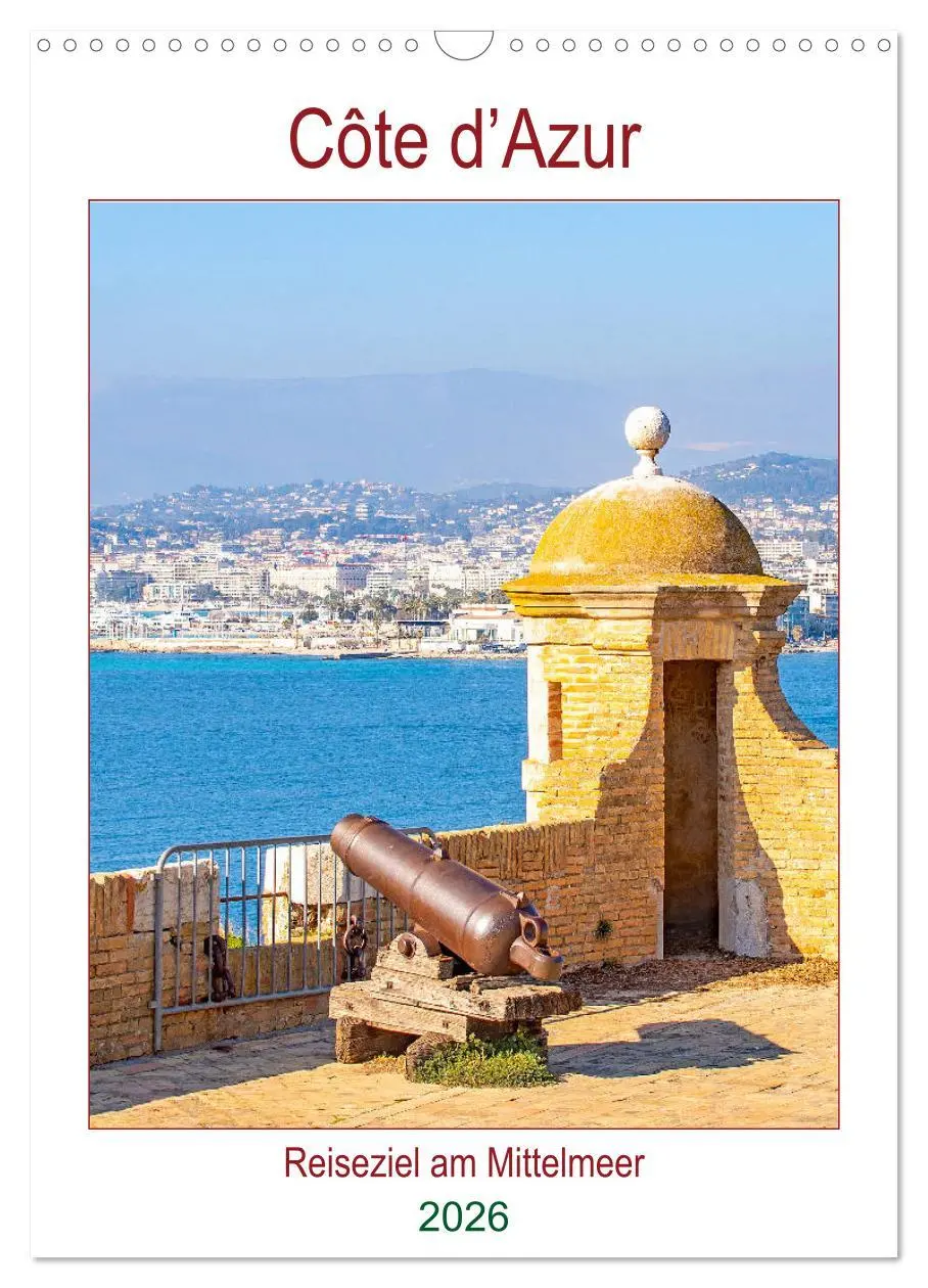 Cover: 9783516374964 | Côte d'Azur - Reiseziel am Mittelmeer (Wandkalender 2026 DIN A3...