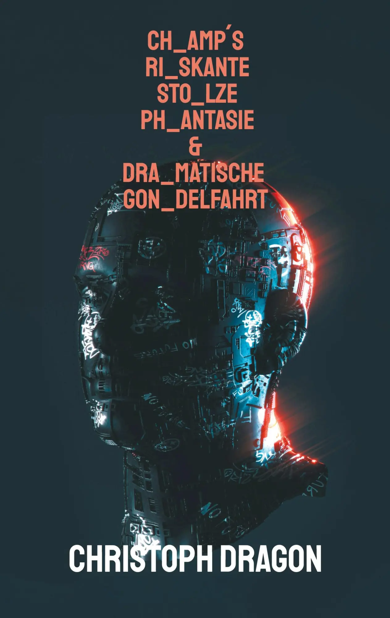 Cover: 9783695194964 | CHamp´s RIskante STOlze PHantasie &amp; DRAmatische GONdelfahrt | Dragon