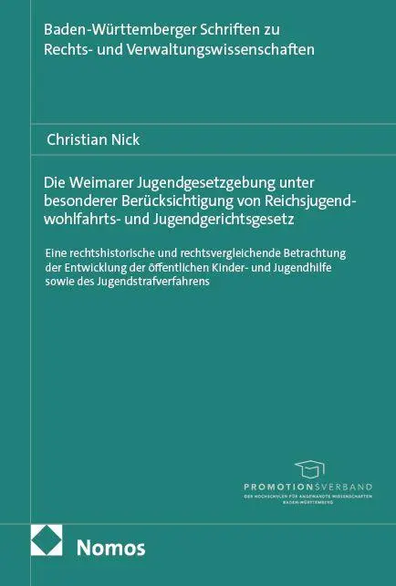 Die Weimarer Jugendgesetzgebung unter besonderer Berücksichtigung von Reichsjugendwohlfahrts- und Jugendgerichtsgesetz