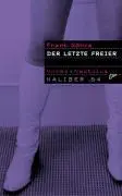 Cover: 9783894014964 | Der letzte Freier | Krimi, Kaliber .64 4 | Frank Göhre | Taschenbuch