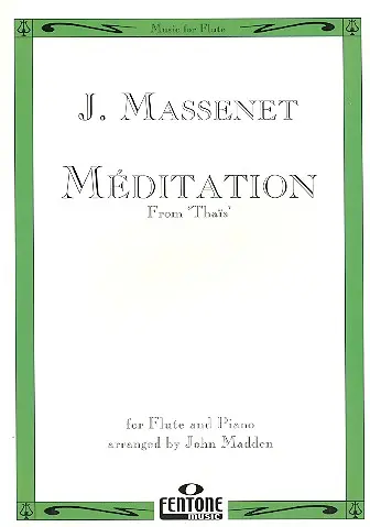 Cover: 9789043144964 | Meditation from Thais for flute and piano | Jules Massenet | Buch