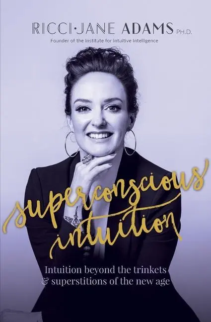 Cover: 9780648095064 | Superconscious Intuition | Ricci-Jane Adams | Taschenbuch | Englisch