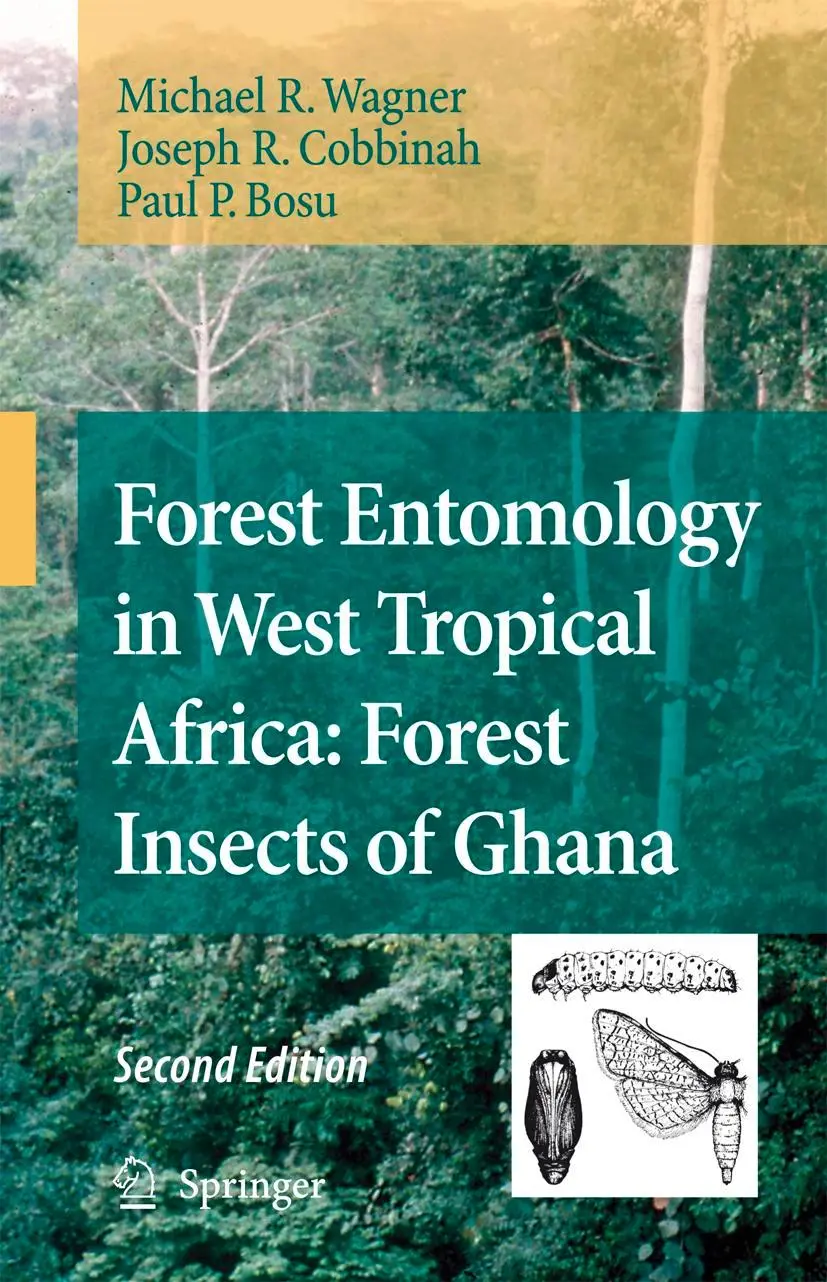 Cover: 9781402065064 | Forest Entomology in West Tropical Africa: Forest Insects of Ghana