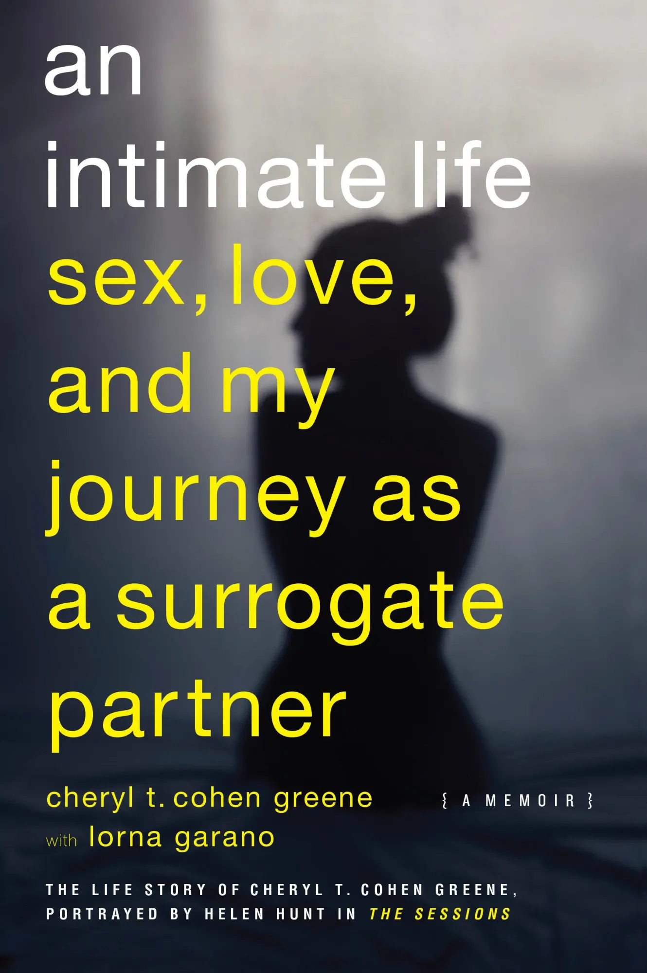 Cover: 9781593765064 | An Intimate Life | Sex, Love, and My Journey as a Surrogate Partner