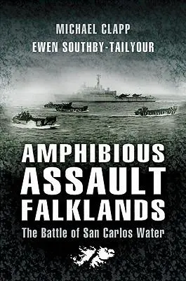 Cover: 9781844155064 | Amphibious Assault Falklands | The Battle of San Carlos Water | Buch