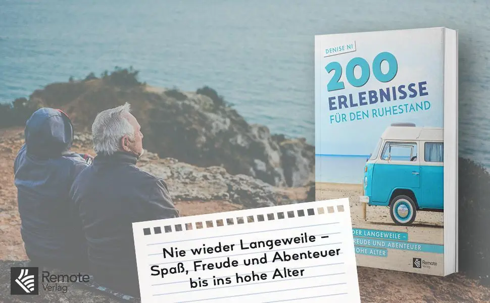 Bild: 9781955655064 | 200 Erlebnisse für den Ruhestand | Denise Ni | Taschenbuch | 174 S.
