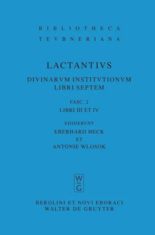 Cover: 9783110195064 | Libri III et IV | Lucius Caelius Firmianus Lactantius | Buch | XII
