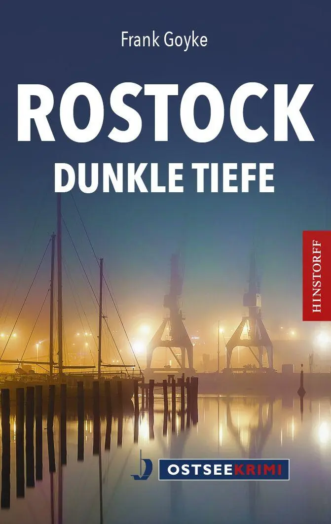 Cover: 9783356025064 | Rostock. Dunkle Tiefe | Dunkle Tiefe | Frank Goyke | Taschenbuch