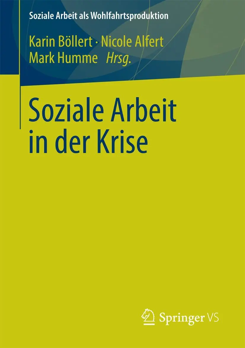 Cover: 9783531185064 | Soziale Arbeit in der Krise | Karin Böllert (u. a.) | Taschenbuch | vi