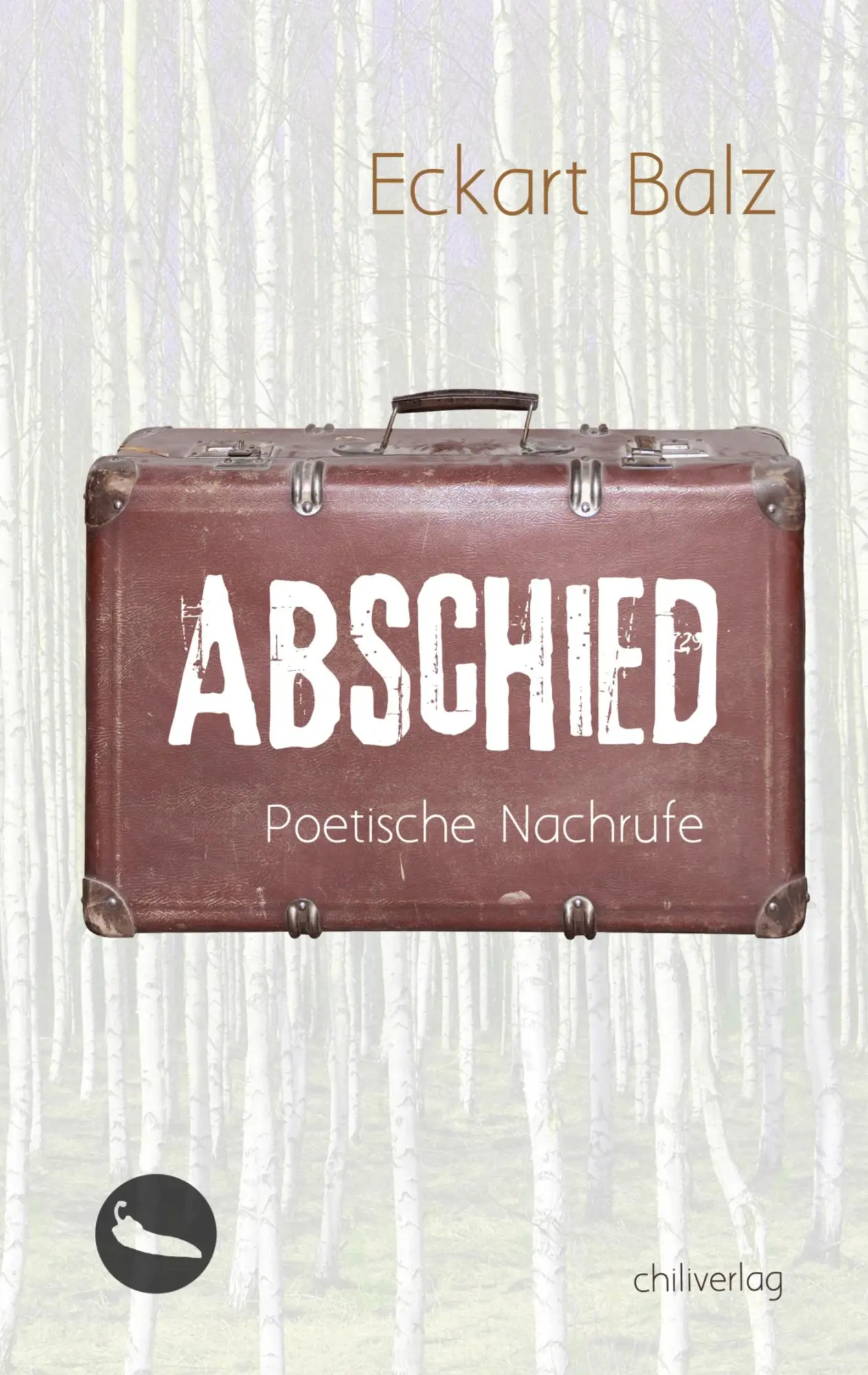 Cover: 9783949515064 | Abschied | Poetische Nachrufe | Eckart Balz | Taschenbuch | 88 S.