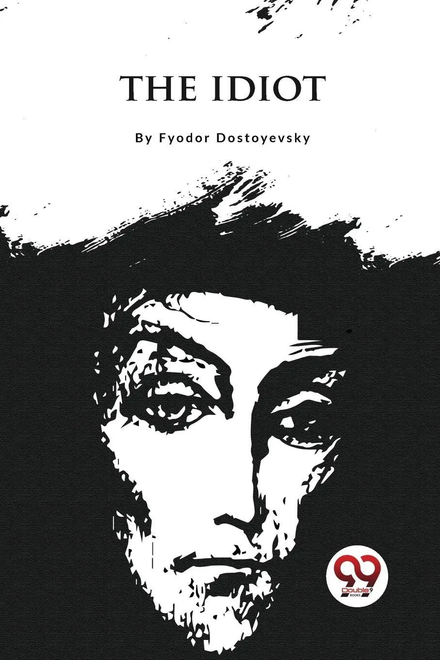 Cover: 9789357275064 | The Idiot | Fyodor Dostoyevsky | Taschenbuch | Englisch | 2023