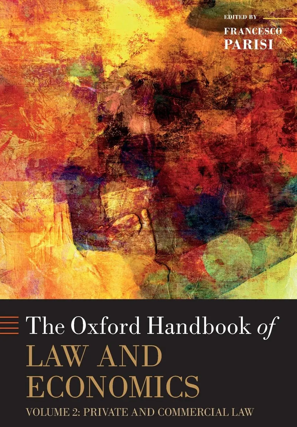 Cover: 9780198845164 | The Oxford Handbook of Law and Economics | Francesco Parisi | Buch