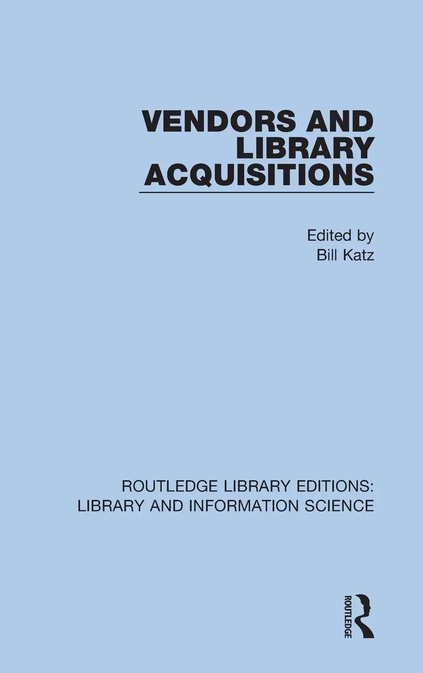 Cover: 9780367375164 | Vendors and Library Acquisitions | Bill Katz | Buch | Englisch | 2019