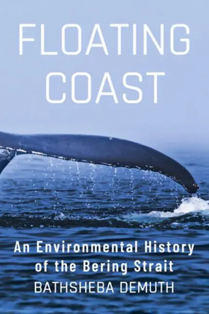 Cover: 9780393635164 | Floating Coast | An Environmental History of the Bering Strait | Buch