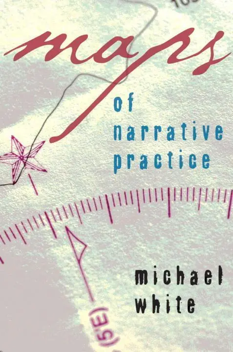 Cover: 9780393705164 | Maps of Narrative Practice | Michael White | Buch | Gebunden | 2007