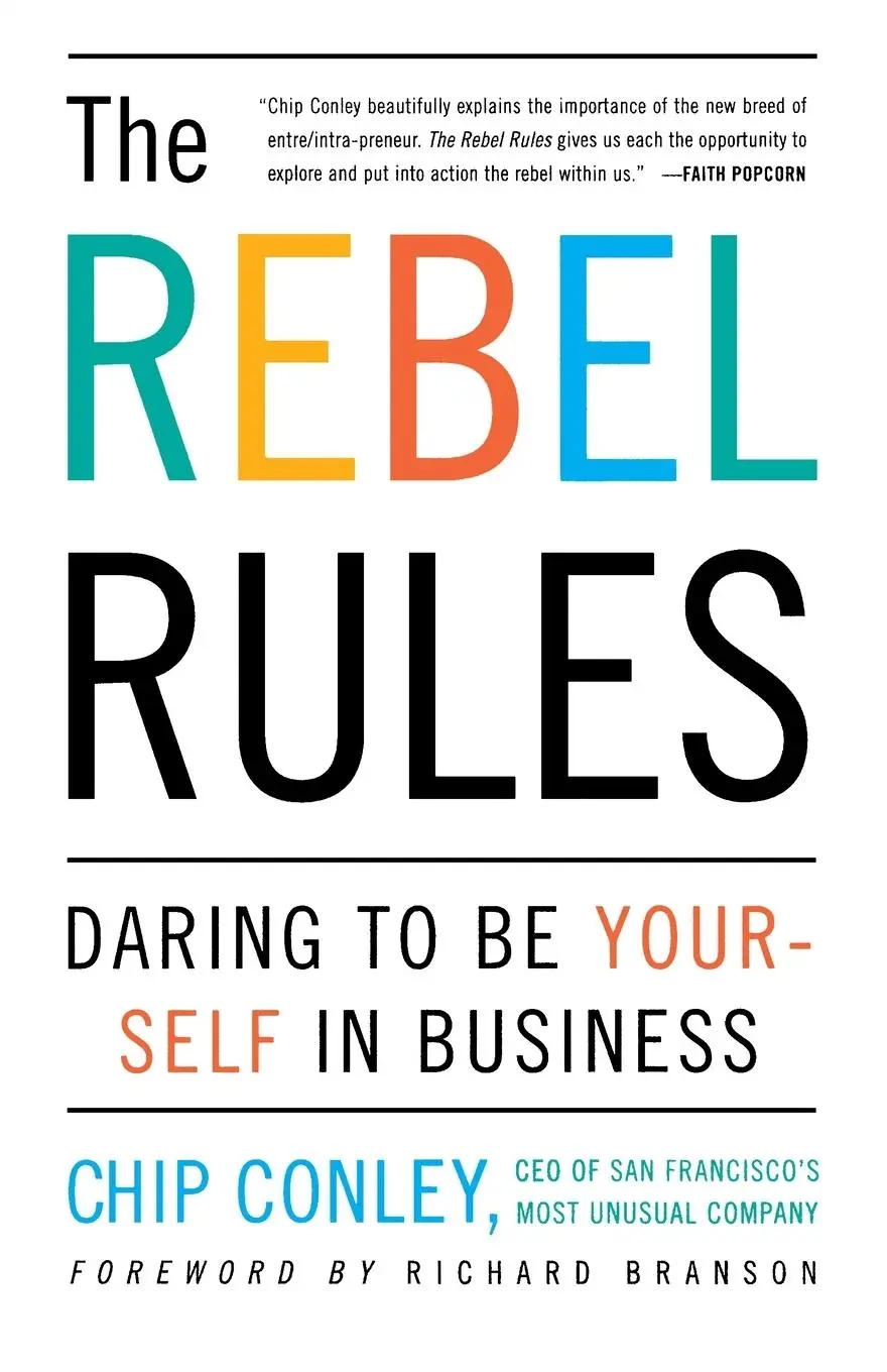 Cover: 9780684865164 | The Rebel Rules | Daring to Be Yourself in Business | Chip Conley