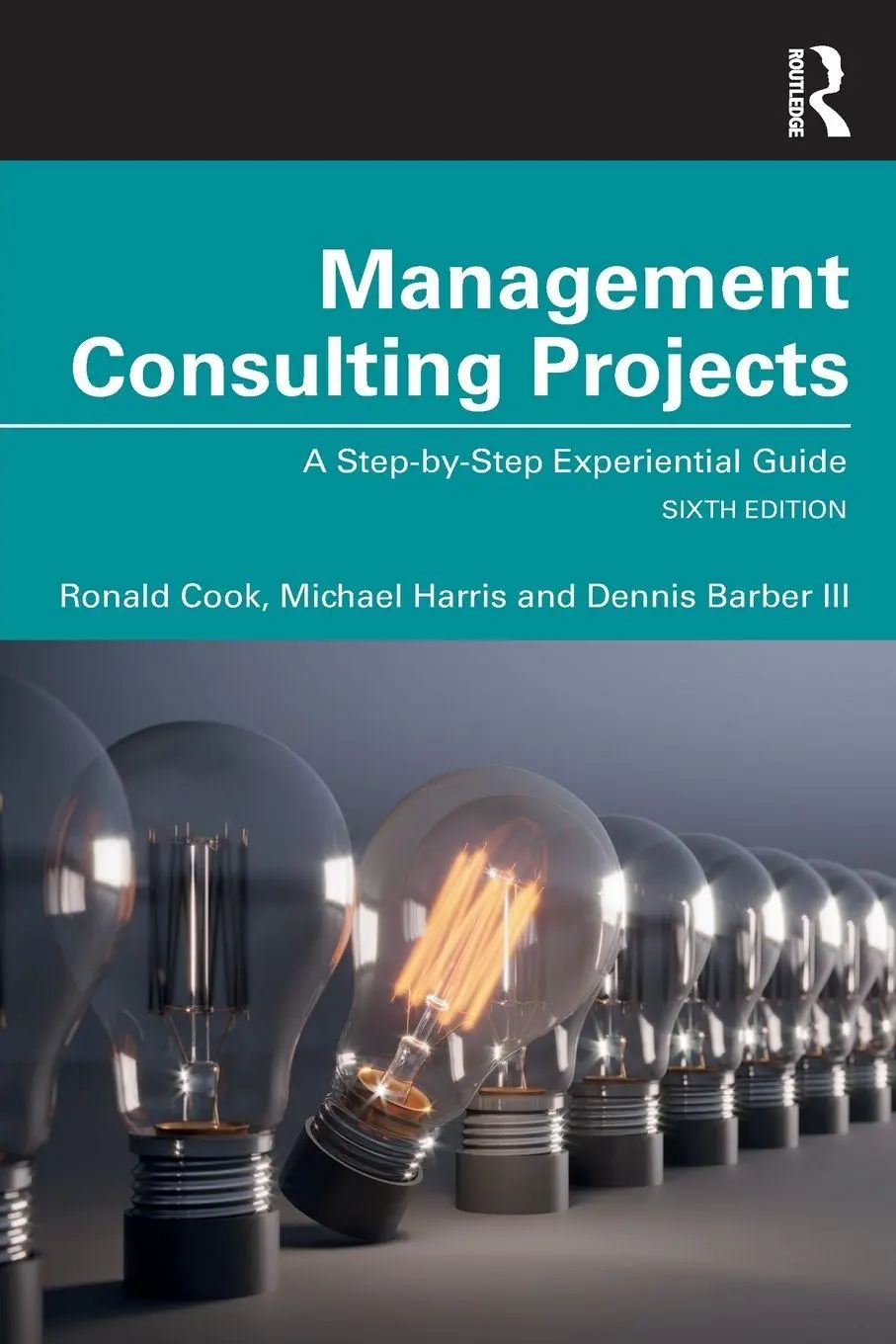 Cover: 9781032005164 | Management Consulting Projects | A Step-by-Step Experiential Guide