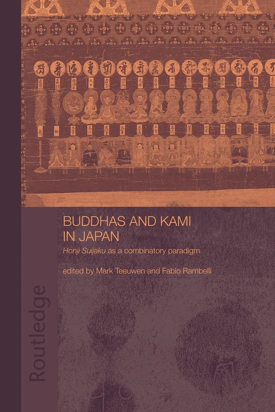 Cover: 9781138965164 | Buddhas and Kami in Japan | Honji Suijaku as a Combinatory Paradigm